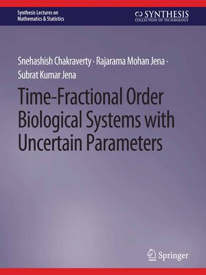 cover image of Time-Fractional Order Biological Systems with Uncertain Parameters